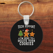 Tech Suprt Christmas I'm Here To Delete Your Cooki キーホルダー (正面)