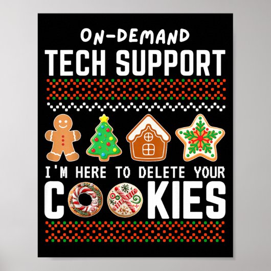 Tech Suprt Delete Cookies Funny Design Christmas P ポスター (正面)
