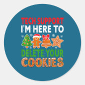 Tech Suprt Here To Delete Cookies Xmas Funny Chris ラウンドシール (正面)