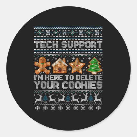 Tech-suprt I’m Here To Delete Your Cookies Christm ラウンドシール (正面)
