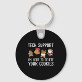 Tech Suprt I'm Here To Delete Your Cookies Christm キーホルダー (正面)