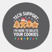 Tech Suprt Im Here To Delete Your Cookies Christma ラウンドシール (正面)