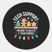 Tech Suprt Im Here To Delete Your Cookies Christma ラウンドシール (正面)