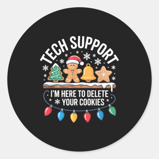 Tech Suprt Im Here To Delete Your Cookies Christma ラウンドシール (正面)