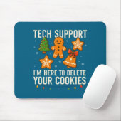 Tech Suprt I'm Here To Delete Your Cookies Funny X マウスパッド (マウス)