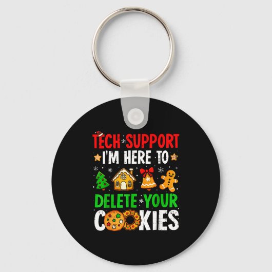 Tech Suprt I'm Here To Delete Your Cookies Gingerb キーホルダー (正面)