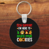 Tech Suprt I'm Here To Delete Your Cookies Gingerb キーホルダー (正面)