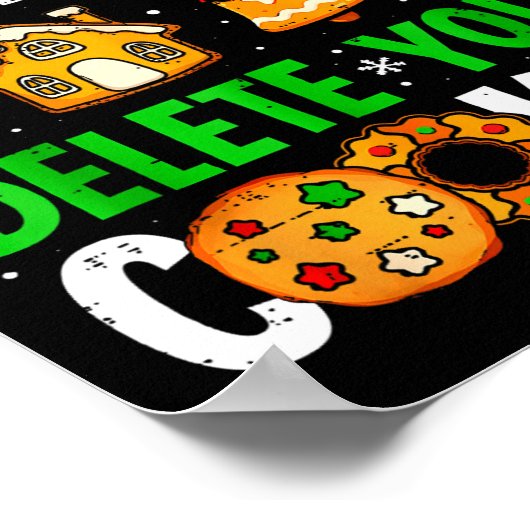 Tech Suprt I'm Here To Delete Your Cookies Gingerb ポスター (角)