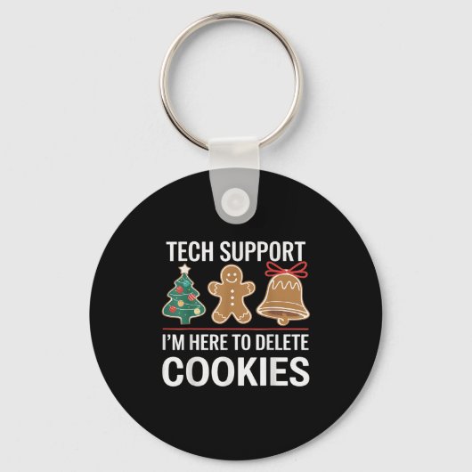 Tech Suprt I'm Here To Delete Your Cookies Xmas Ch キーホルダー (正面)