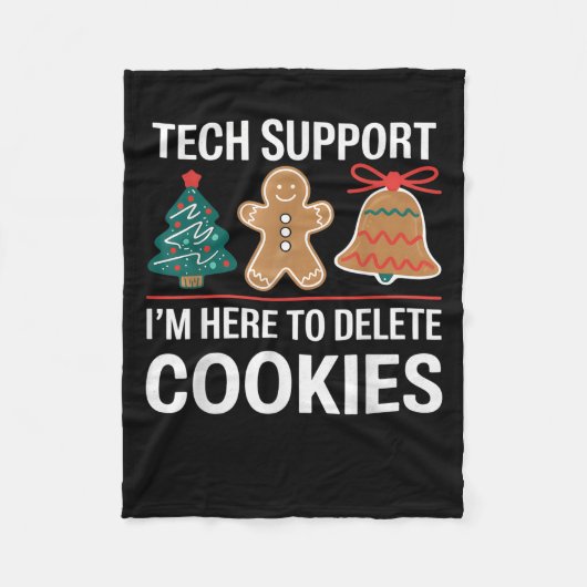 Tech Suprt I'm Here To Delete Your Cookies Xmas Ch フリースブランケット (正面)
