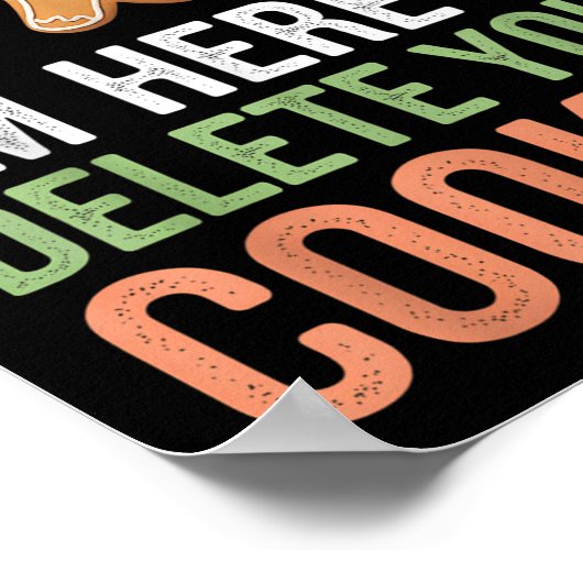 Tech Suprt I'm Here To Delete Your Cookies Xmas Ch ポスター (角)