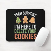 Tech Suprt I'm Here To Delete Your Cookies Xmas Ch マウスパッド (マウス)