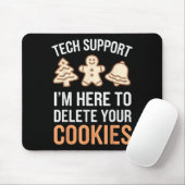 Tech Suprt I'm Here To Delete Your Cookies Xmas Ch マウスパッド (マウス)