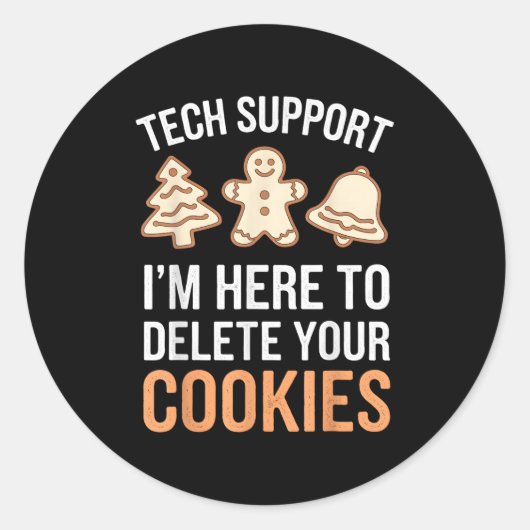 Tech Suprt I'm Here To Delete Your Cookies Xmas Ch ラウンドシール (正面)