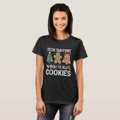 Tech Suprt I'm Here To Delete Your Cookies Xmas Ch Tシャツ (正面フル)