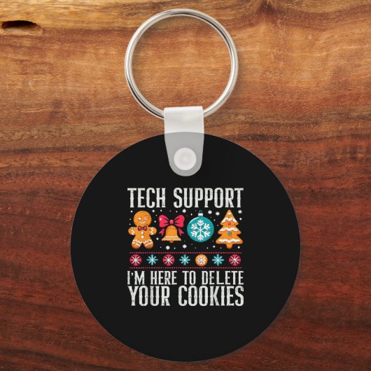 Tech Suprt I'm Here To Delete Your Cookies Xmas Me キーホルダー (正面)