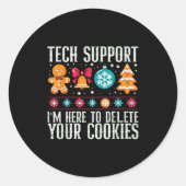 Tech Suprt I'm Here To Delete Your Cookies Xmas Me ラウンドシール (正面)