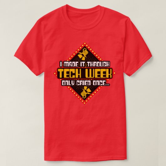 Tech Weekを通じてTech CrewはTwiに叫んだ Tシャツ (デザイン正面)