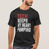 Tech Women 男性へ Technology Cyber Codingギーク Tシャツ (正面)
