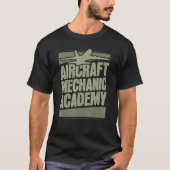 Technician Academy Engineer Aircraft Mechanic Tシャツ (正面)