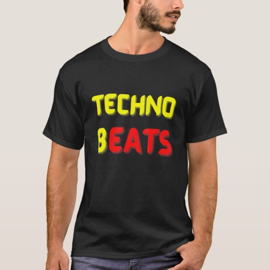 TECHNO BEATS B EATS FOR Electronic Music Fans Tシャツ (正面)