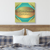 Technorati vs Ignorati キャンバスプリント (インサイチュ (寝室))