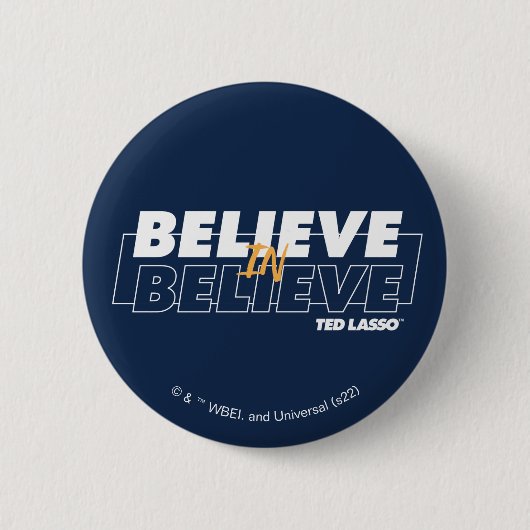 Ted Lasso | Believe in Believe 缶バッジ (正面)