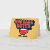 Ted Lasso | Garbage Water Tea Graphic カード (正面)
