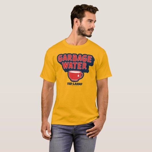 Ted Lasso | Garbage Water Tea Graphic Tシャツ (正面フル)