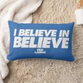 Ted Lasso | I Believe in Believe ランバークッション (ブランケット)