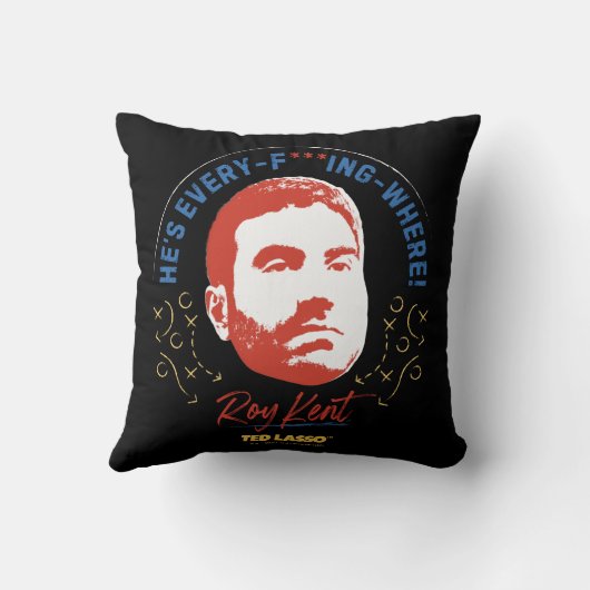 Ted Lasso | Roy Kent He's Every -- Where クッション (裏面)