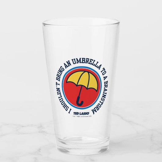 Ted Lasso | Shouldn't Bring Umbrella To Brainstorm タンブラーグラス (正面)