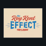 Ted Lasso | The Roy Kent Effect Vintage Graphic ポストカード<br><div class="desc">Check out this vintage typography graphic that reads: "The Roy Kent Effect".</div>