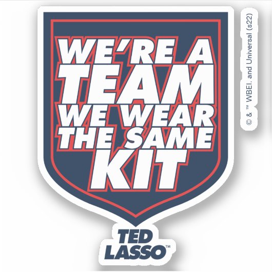 Ted Lasso | We're A Team Typography Graphic シール (正面)