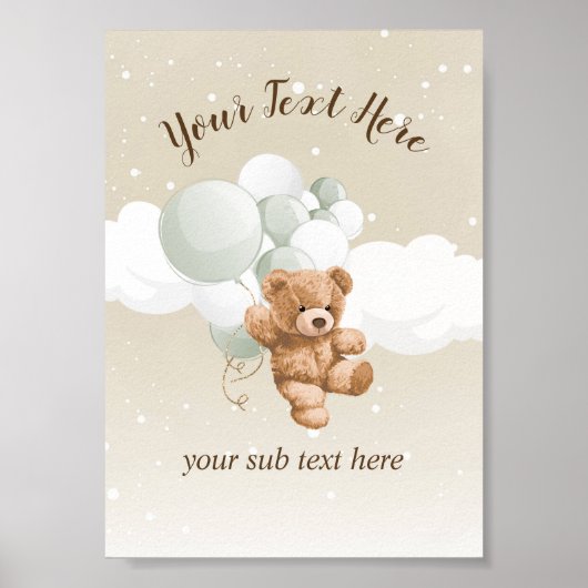 Teddy Bear with Sage Balloons Table Sign ポスター (正面)