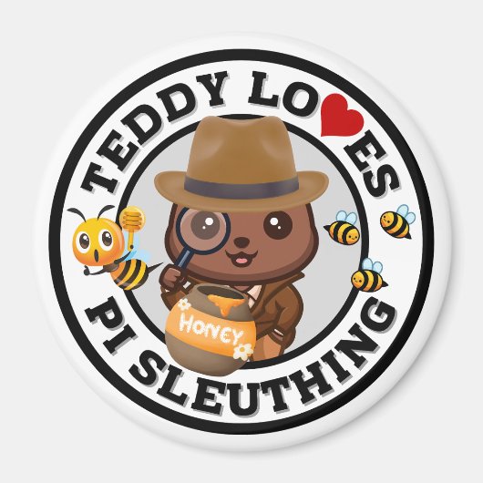 Teddy Loves PI Sleuting for Honey マグネット (正面)