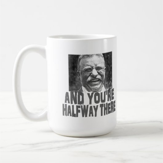 Teddy Roosevelt: できます信じて下さい コーヒーマグカップ (左)