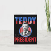 Teddy Roosevelt For President Bull Moose Theodore  カード (正面)