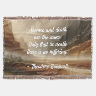 Teddy Roosevelt Quote - Absence Large Landscape スローブランケット