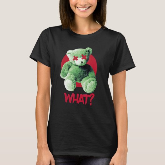 Teddy What Horror Teddy Bear What Tシャツ (正面)