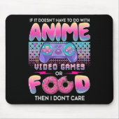 Tee用のアニメアートではない気にビデオゲームまたは食品 マウスパッド (正面)