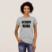 Tee賛美されたママ Tシャツ (正面フル)