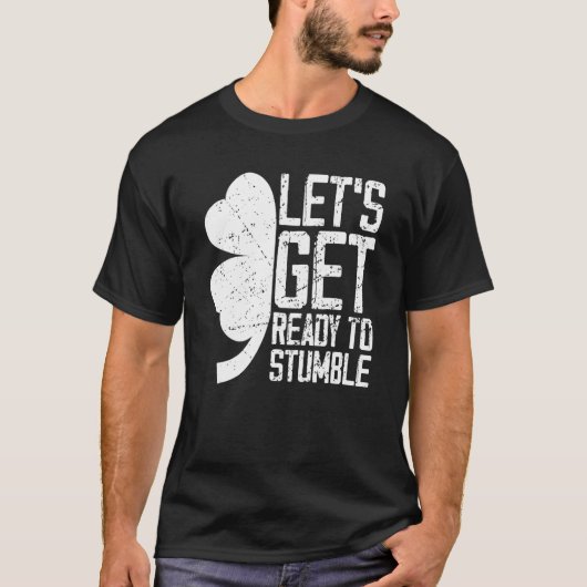 Tee St Patrick Dayの準備をしよう Tシャツ (正面)