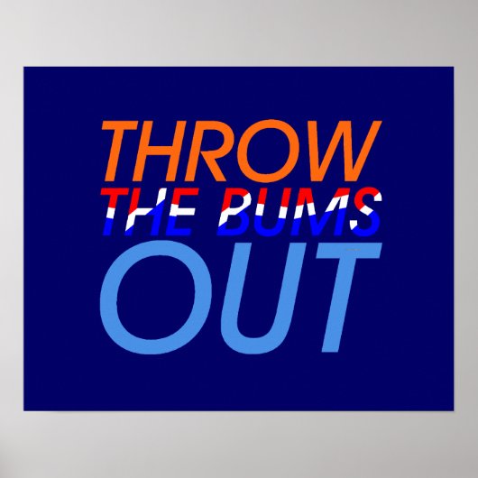 TEE Throw the Bums Out ポスター (正面)