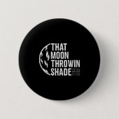 Tee Total Solar Eclipse 2017 Moon 缶バッジ (正面)
