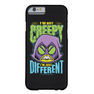 Teen Titans Go!   Raven "Not Creepy I'm Different" Barely There iPhone 6 ケース