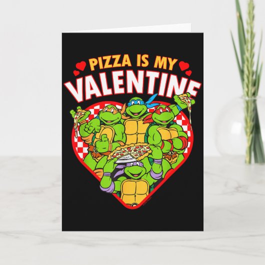 Teenage Mutant Ninja Turtles Pizza Is My Valentine カード (正面)