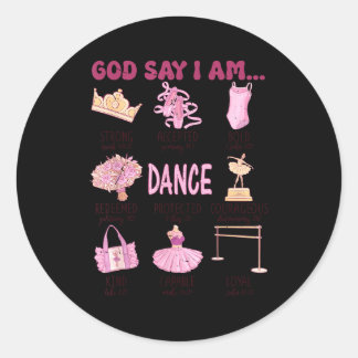 Teens girl god says am ballet dance christian ラウンドシール