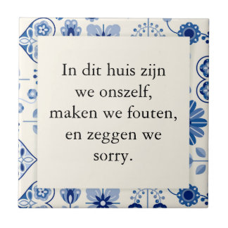 tekst op tegel In dit huis zijn we onszelf  タイル