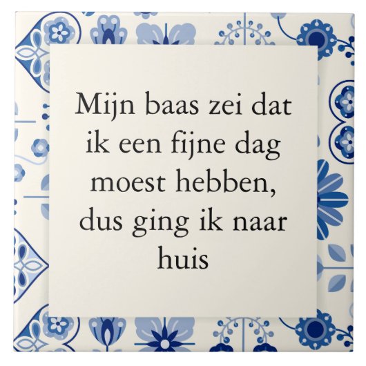 tekst op tegeltje - fijne werkdag タイル (正面)